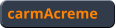 carmAcreme